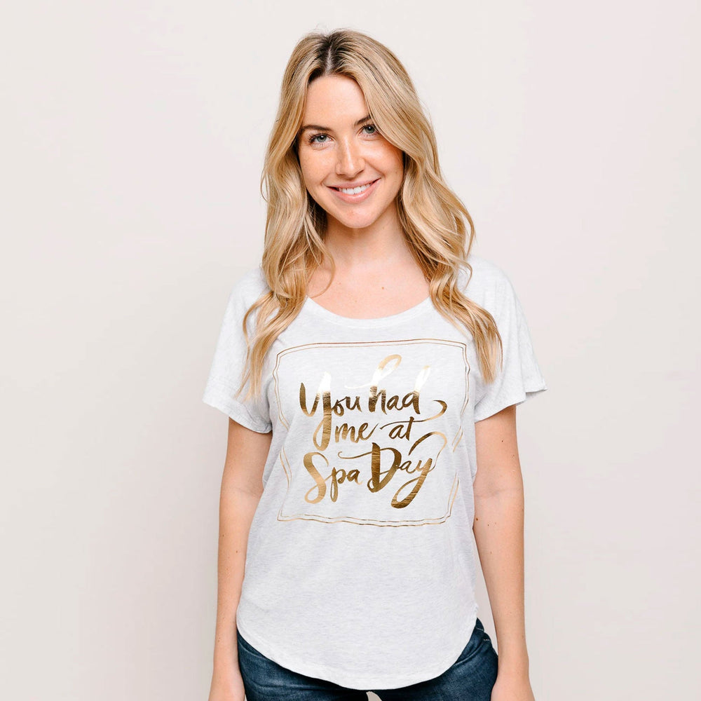 You Had Me at Spa Day Women's T-Shirt | Lucky Owl