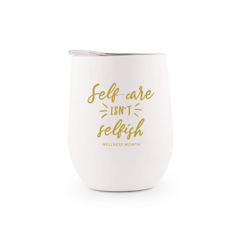 DISCONTINUED - Self Care Isn't Selfish Stainless Steel Tumbler | Lucky Owl